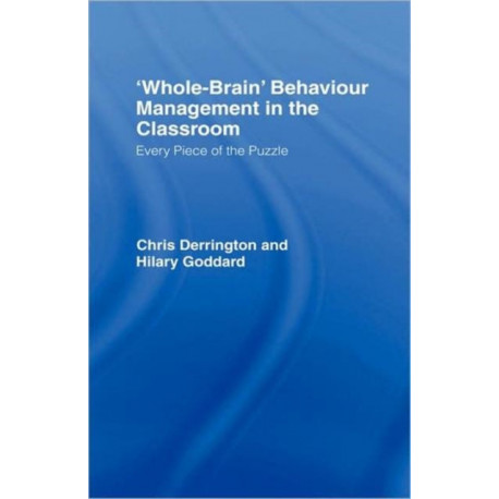 'Whole-Brain' Behaviour Management in the Classroom: Every Piece of the Puzzle