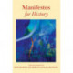 Manifestos for History