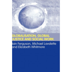 Globalisation, Global Justice and Social Work