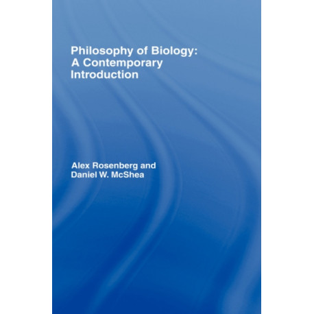 Philosophy of Biology: A Contemporary Introduction