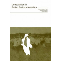 Direct Action in British Environmentalism