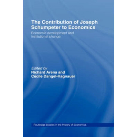 The Contribution of Joseph A. Schumpeter to Economics