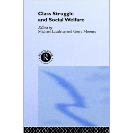 Class Struggle and Social Welfare