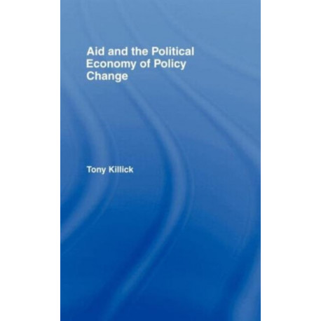 Aid and the Political Economy of Policy Change