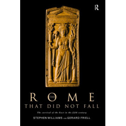 The Rome that Did Not Fall: The Survival of the East in the Fifth Century