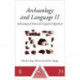 Archaeology and Language II: Archaeological Data and Linguistic Hypotheses