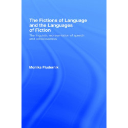 The Fictions of Language and the Languages of Fiction