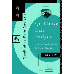 Qualitative Data Analysis: A User Friendly Guide for Social Scientists