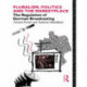 Pluralism, Politics and the Marketplace: The Regulation of German Broadcasting