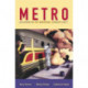 Metro: Journeys in Writing Creatively