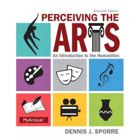 Perceiving the Arts: An Introduction to the Humanities