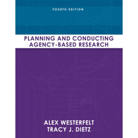 Planning and Conducting Agency-Based Research