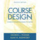 Course Design: A Guide to Curriculum Development for Teachers