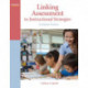 Linking Assessment to Instructional Strategies: A Guide for Teachers