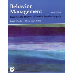 Behavior Management: Principles and Practices of Positive Behavior Supports