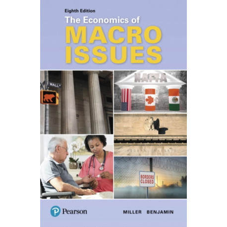 Economics of Macro Issues, The
