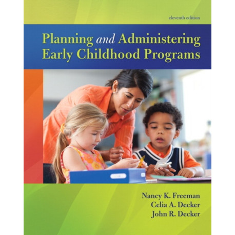Planning and Administering Early Childhood Programs