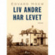 Liv andre har levet