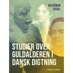 Studier over guldalderen i dansk digtning