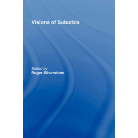 Visions of Suburbia