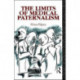 The Limits of Medical Paternalism