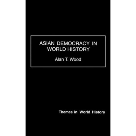 Asian Democracy in World History