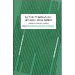The Turn to Biographical Methods in Social Science: Comparative Issues and Examples