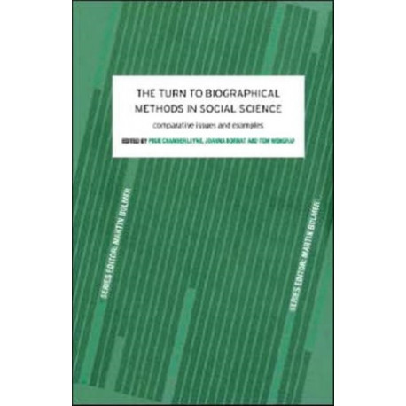 The Turn to Biographical Methods in Social Science: Comparative Issues and Examples