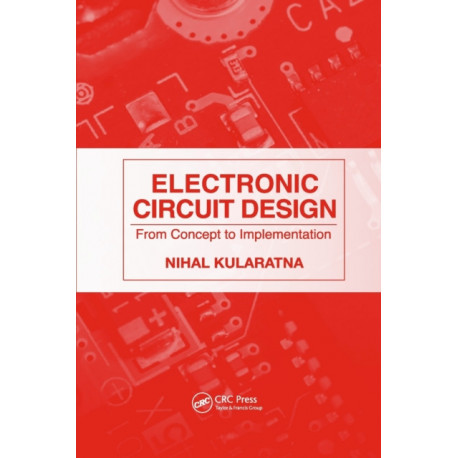 Electronic Circuit Design: From Concept to Implementation
