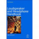 Loudspeaker and Headphone Handbook