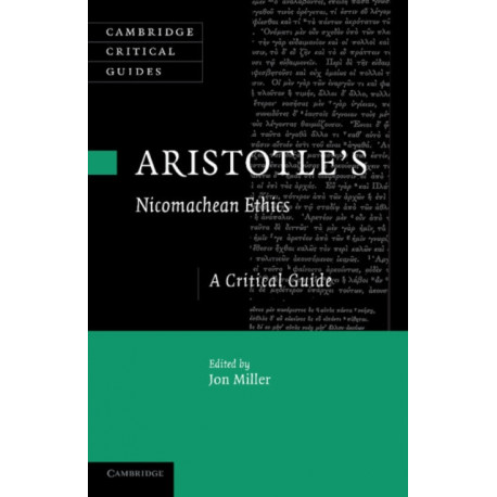 Aristotle's Nicomachean Ethics: A Critical Guide