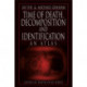Time of Death, Decomposition and Identification: An Atlas