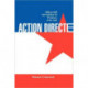 Action Directe: Ultra Left Terrorism in France 1979-1987