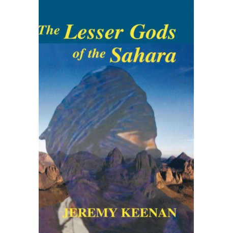 The Lesser Gods of the Sahara: Social Change and Indigenous Rights