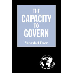 The Capacity to Govern: A Report to the Club of Rome