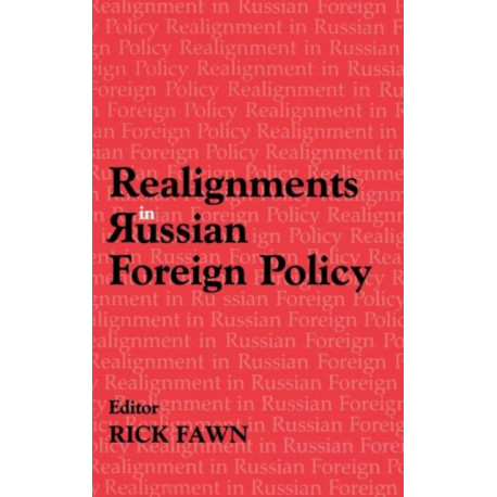 Realignments in Russian Foreign Policy
