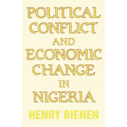 Political Conflict and Economic Change in Nigeria
