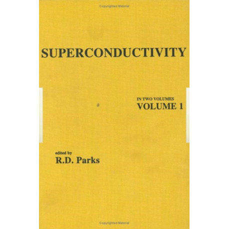 Superconductivity: Part 1 (In Two Parts)