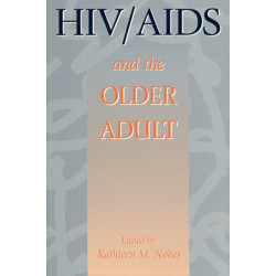HIV & AIDS And The Older Adult