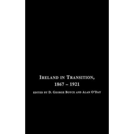 Ireland in Transition, 1867-1921