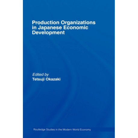 Production Organizations in Japanese Economic Development