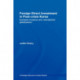 Foreign Direct Investment in Post-Crisis Korea: European Investors and 'Mismatched Globalization'