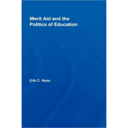 Merit Aid and the Politics of Education