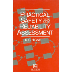 Practical Safety and Reliability Assessment
