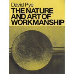 The Nature and Art of Workmanship