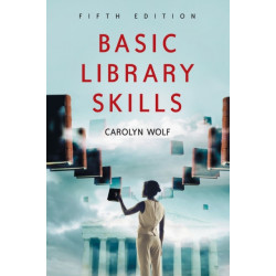 Basic Library Skills, 5th ed.
