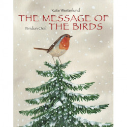 The Message Of The Birds, The