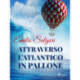 Attraverso l'Atlantico in pallone