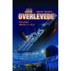 Jeg overlevede Titanics forlis i 1912