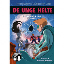 De unge helte 3: Invasion fra rummet